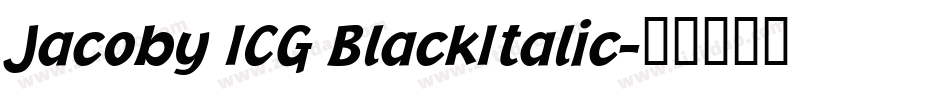 Jacoby ICG BlackItalic字体转换